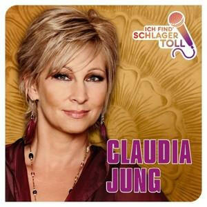 Claudia Jung CD Ich Find' Schlager Toll-das Beste Schlager.