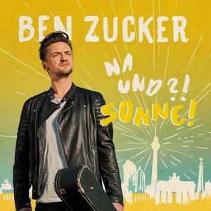 Ben Zucker - Na Und?! Sonne! Schlager CD kaufen