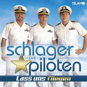 Die Schlagerpiloten - Lass uns fliegen CD Schlager Hits.