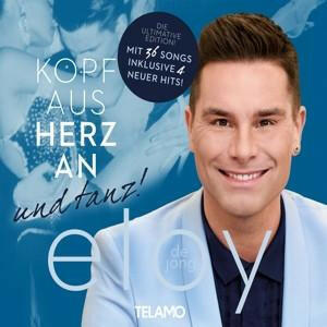 Eloy de Jong - Kopf aus, Herz an! 2CD Edition Schlager