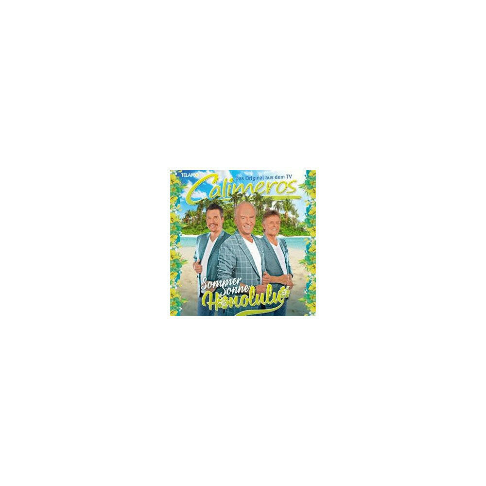 Calimeros Sommer, Sonne, Honolulu Schlager CD