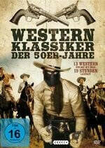 Western-Klassiker 50er Jahre [6 DVDs] - 19 Stunden Laufzeit
