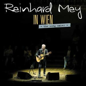Reinhard Mey In Wien CD - The Song Maker-live