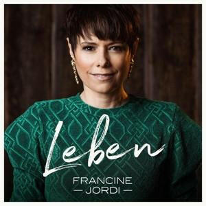 Francine Jordi - Leben CD | Schlager Album für Lebensfreude