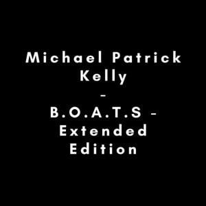 Michael Patrick Kelly B.O.A.T.S Extended Edition CD Box-Set