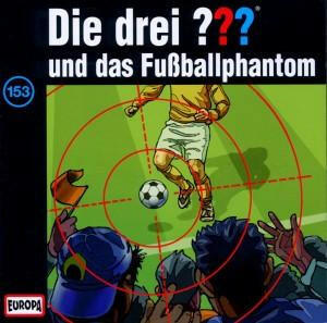 Die Drei ??? Fußballphantom CD - 153/und das.