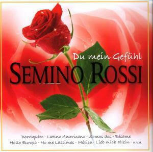 Semino Rossi Du Mein Gefühl Schlager CD