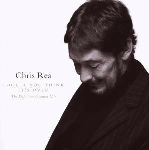 Chris Rea Fool If You Think It's Over CD - Greatest Hits.
