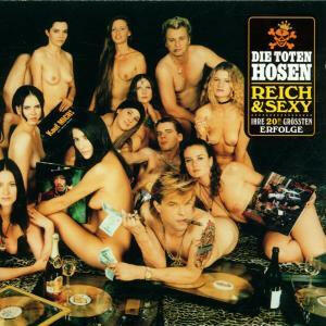 Die Toten Hosen - Reich & Sexy CD - Rock deutschsprachig.
