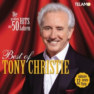 Tony Christie - Best Of - Die größten Hits 50 Jahre