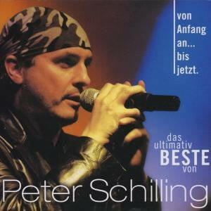 Peter Schilling CD: Von Anfang An...Bis Jetzt Pop Deutsch